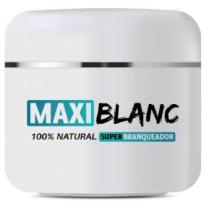 MAXI BLANC – Fórmula, Composição, Ingredientes → Comprar