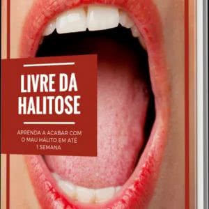 LIVRE DA HALITOSE – Fórmula, Composição, Ingredientes → (Comprar)