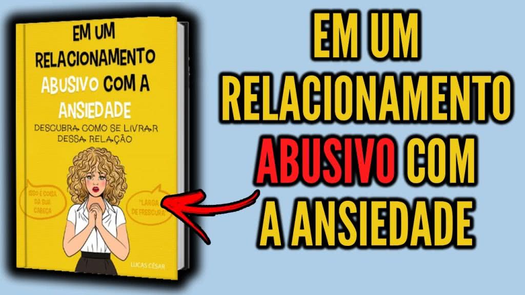 Em um relacionamento abusivo com a ansiedade