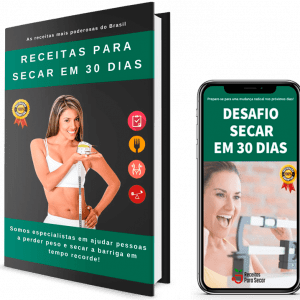 RECEITAS PARA SECAR EM 30 DIAS 2.0 FUNCIONA -> COMPRAR