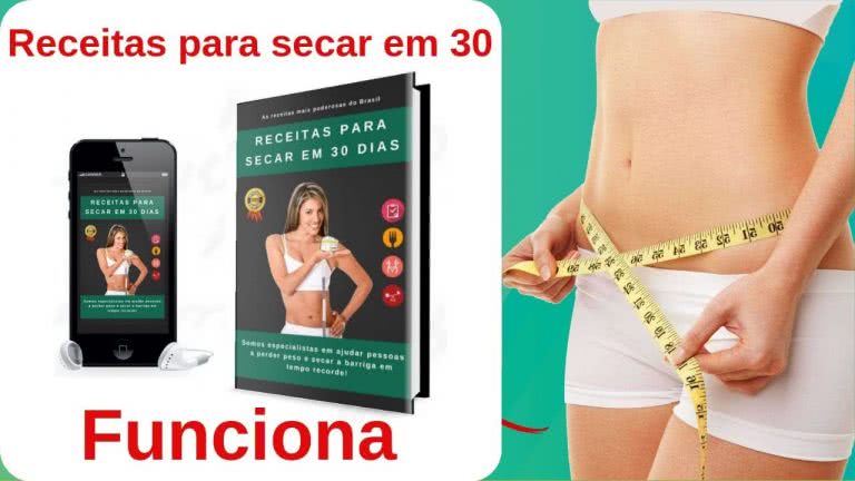 Receitas Para Secar Em 30 Dias