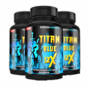 TITAN BLUE 12X BULA – FÓRMULA, COMPOSIÇÃO → (COMPRAR)