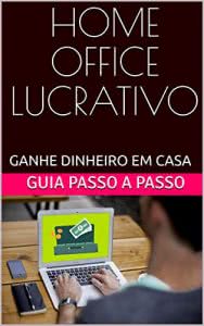 Home Office Lucrativo